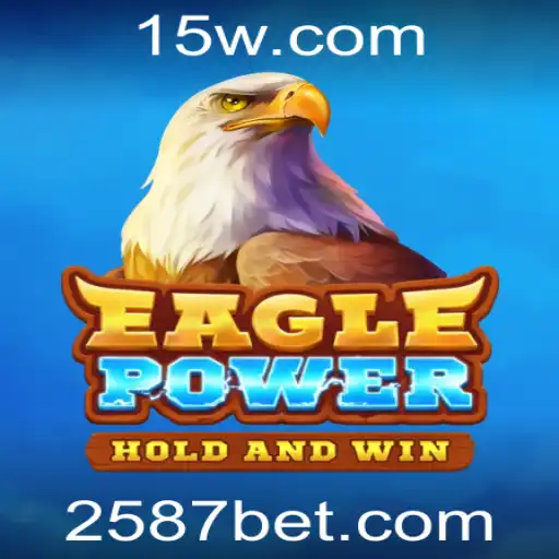 EaglePower: O Novo Jogo de Estratégia Inovador com a Parceria 587BET