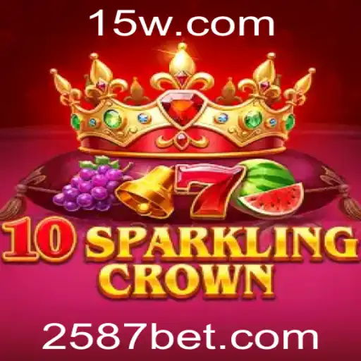 Descubra o Fascinante Mundo de 10SparklingCrown com 587BET