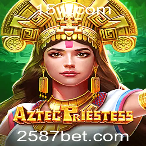 Descubra o Fascinante Mundo de AztecPriestess com 587BET